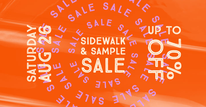 End of Summer Sidewalk + Sample Sale!
