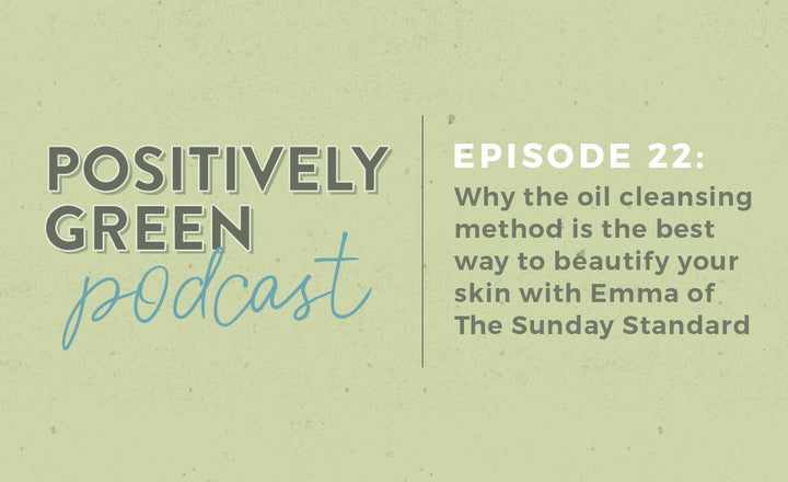 Emma on The Positively Green Podcast